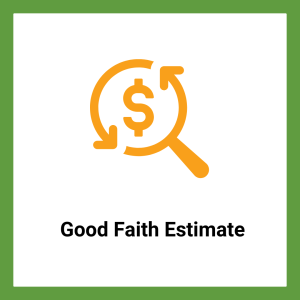 an icon of a dollar sign in a magnifying glass with "Good Faith Estimate"